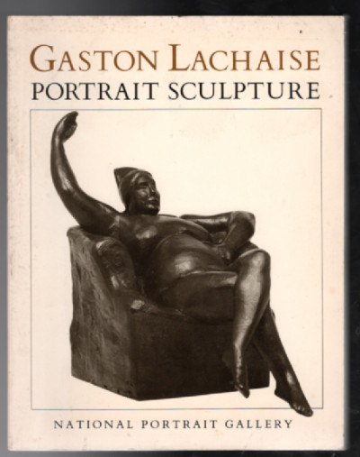Gaston Lachaise: Portrait Sculpture